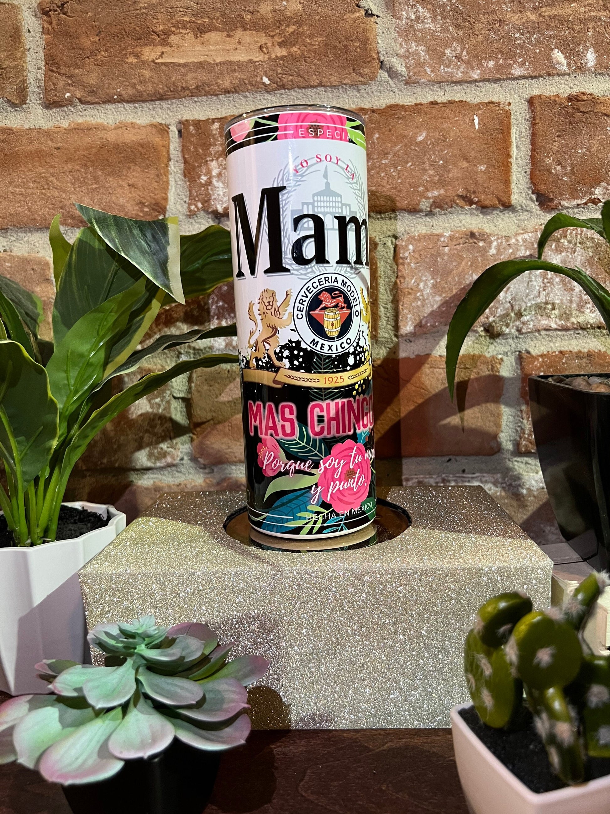 La Mama Mas Chingona 20 0z Tumbler Cup