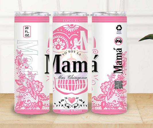 Mama Chingona 20oz Tumbler Cup