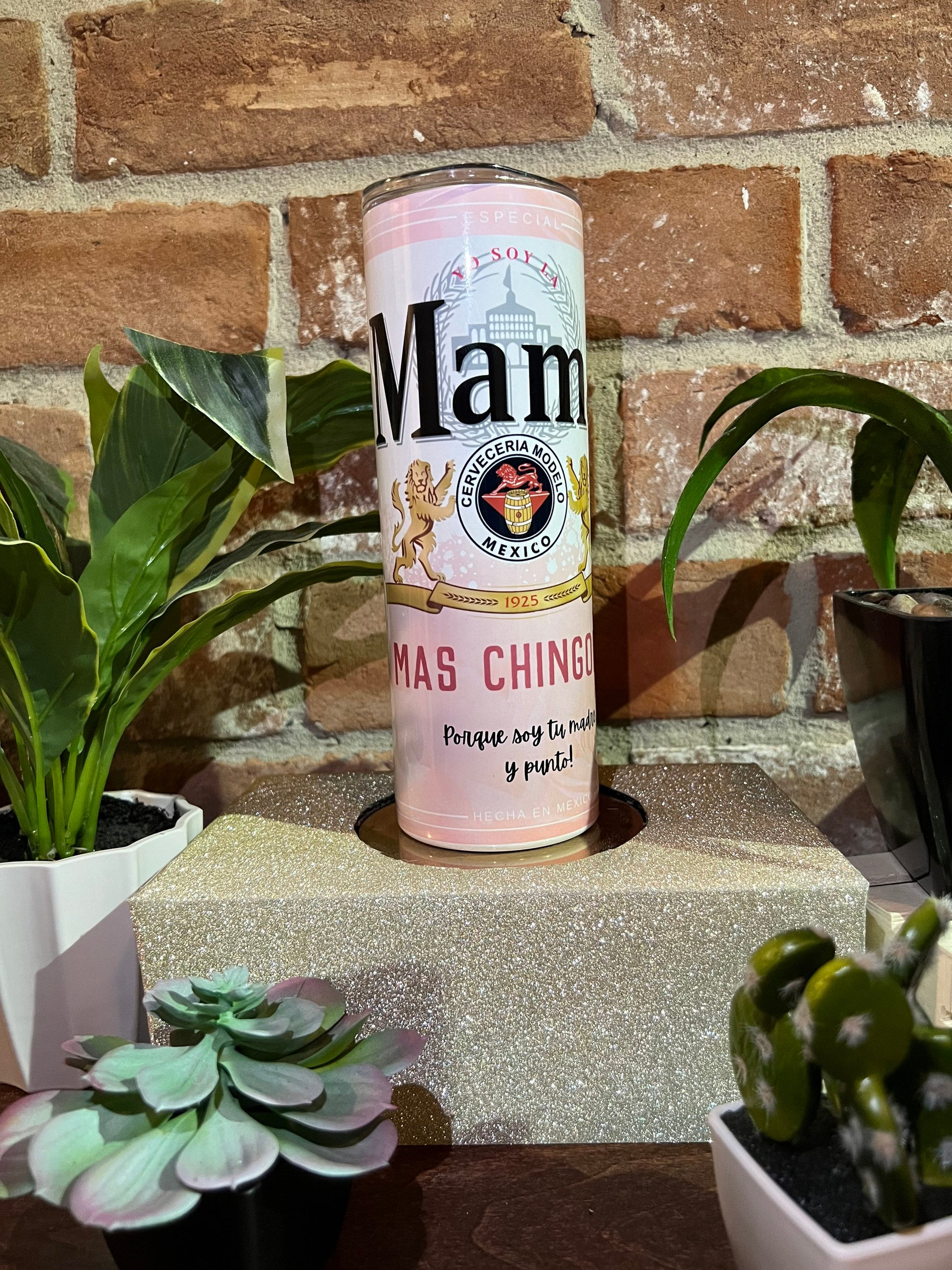 La Mama Mas Chingona 20 0z Tumbler Cup